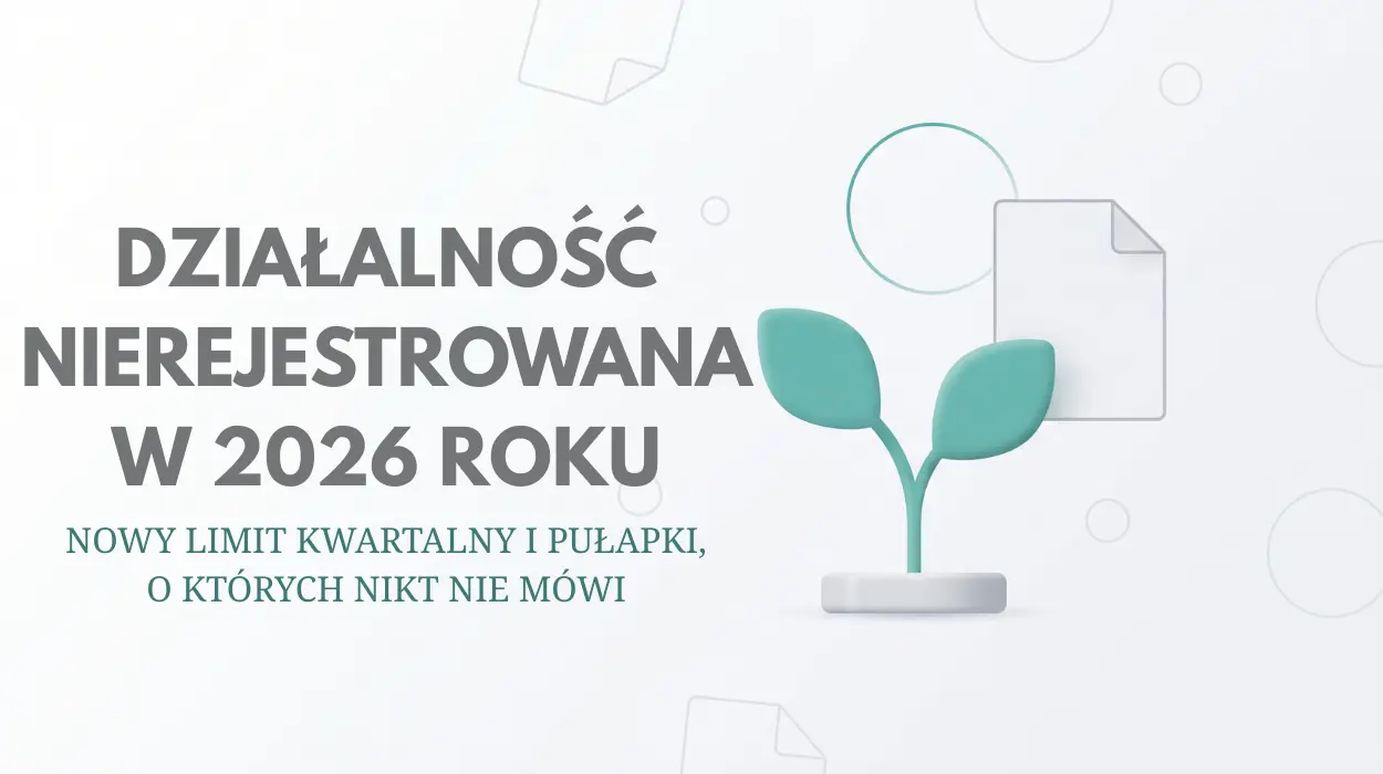 Działalność Nierejestrowana W 2026 Roku - Nowy Limit Kwartalny I Pułapki, O Których Nikt Nie Mówi